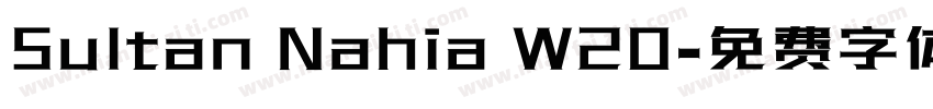 Sultan Nahia W20字体转换